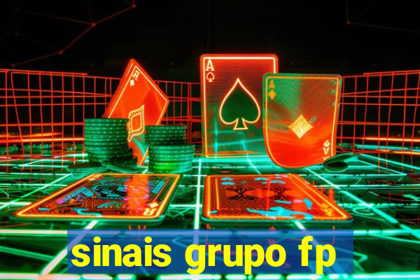 sinais grupo fp